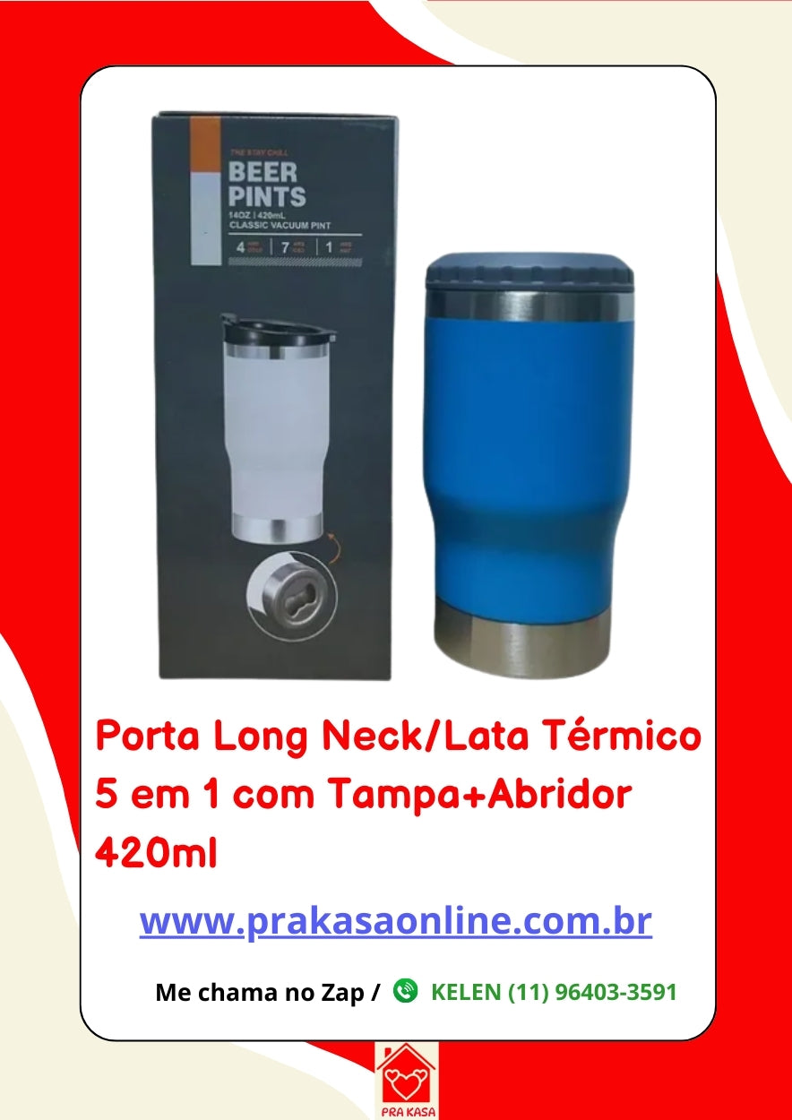 Porta Long Neck/Lata Térmico 5 em 1 com Tampa+Abridor 420ml