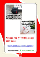 Airpods Pro KT-01 Bluetooth  com Case