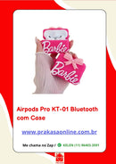 Airpods Pro KT-01 Bluetooth  com Case