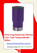 Porta Long Neck/Lata Térmico 5 em 1 com Tampa+Abridor 420ml