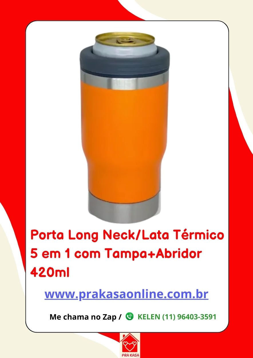 Porta Long Neck/Lata Térmico 5 em 1 com Tampa+Abridor 420ml