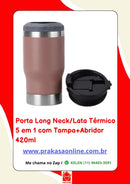 Porta Long Neck/Lata Térmico 5 em 1 com Tampa+Abridor 420ml