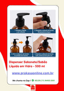 Dispenser Sabonete/Sabão Líquido em Vidro - 500 ml