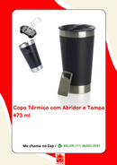 Copo Térmico para Cerveja Café Chá Chopp 473ml Com Tampa e Abridor