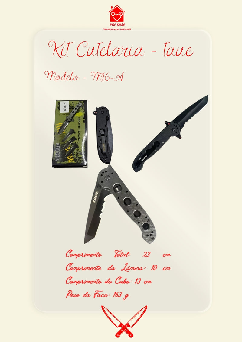 Kit Canivete Taue M16-A + Faca Taue XWD-8