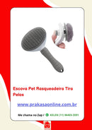 Escova Pet Rasqueadeira Tira Pelos