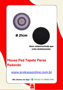 Mouse Pad Tapete Persa Redondo