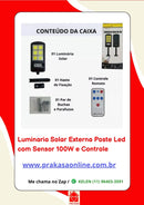 Luminaria Solar Externa Poste Led com Sensor 100W e Controle