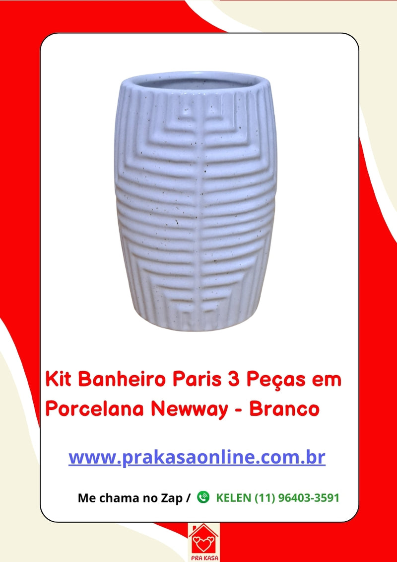 Kit Banheiro Paris 3 Peças em Porcelana – Newway