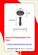 Escova Pet Rasqueadeira Tira Pelos