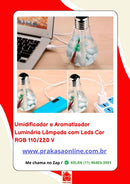 Umidificador e Aromatizador Luminária Lâmpada com Leds Cor RGB 110/220 V