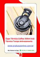 Copo Térmico Coffee 500ml Inox Térmico Tampa Antivazamento