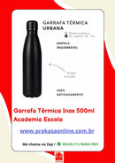 Garrafa Térmica Inox 500ml  Academia Escola
