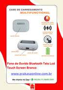 Fone de Ouvido Bluetooth Tela Lcd Touch Screen Branco