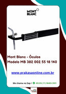 Mont Blanc -Armação  Modelo MB 382 002 55 18 140