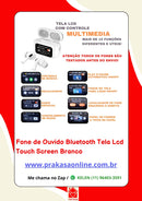 Fone de Ouvido Bluetooth Tela Lcd Touch Screen Branco