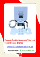 Fone de Ouvido Bluetooth Tela Lcd Touch Screen Branco