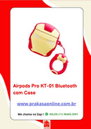 Airpods Pro KT-01 Bluetooth  com Case
