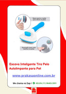 Escova Pet Rasqueadeira Tira Pelos