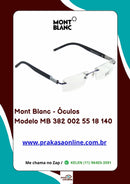 Mont Blanc -Armação  Modelo MB 382 002 55 18 140
